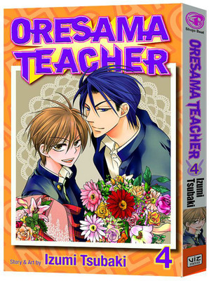 Oresama Teacher, Vol. 4: Volume 4(English, Paperback, Tsubaki Izumi)