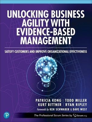 Unlocking Business Agility with Evidence-Based Management(English, Paperback, Kong Patricia)