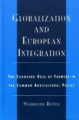 Globalization and European Integration(English, Hardcover, Hennis Marjoleine)