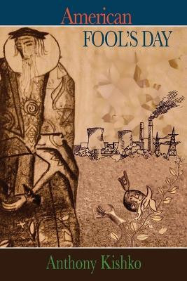 American Fool's Day(English, Paperback, Kishko Anthony)