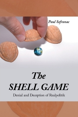 The SHELL GAME(English, Paperback, Sofranac Paul)