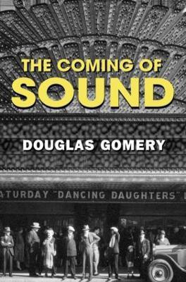 The Coming of Sound(English, Paperback, Gomery Douglas)