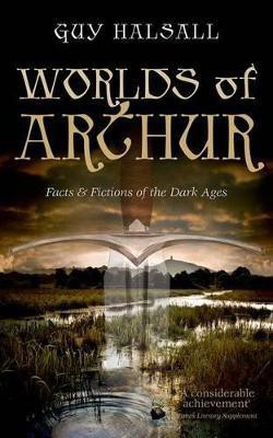 Worlds of Arthur(English, Paperback, Halsall Guy)