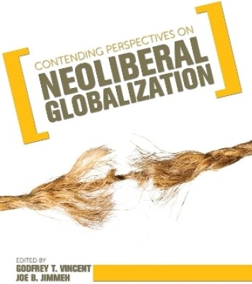 Contending Perspectives on Neoliberal Globalization(English, Paperback, unknown)