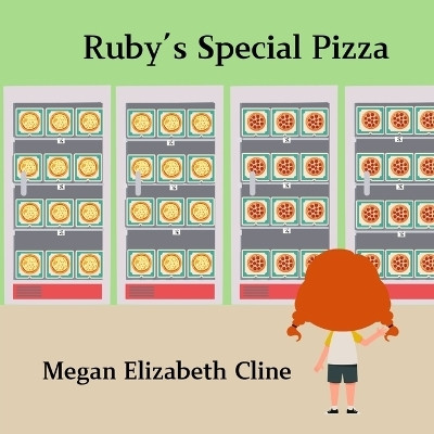 Ruby's Special Pizza(English, Paperback, Cline Megan Elizabeth)