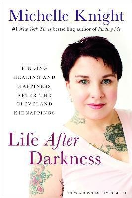 Life After Darkness(English, Hardcover, Knight Michelle)