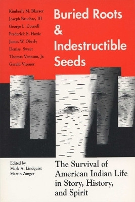 Buried Roots and Indestructible Seeds(English, Paperback, Lindquist Mark Allan)