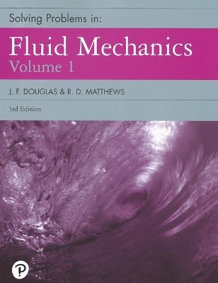 Solving Problems in Fluid Mechanics, Volume 1(English, Paperback, Douglas J. F.)