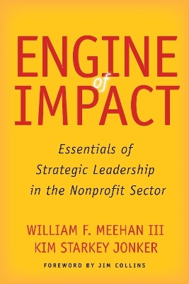 Engine of Impact(English, Hardcover, Meehan William F.)