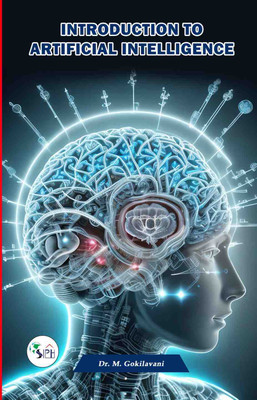 Introduction to Artificial Intelligence(Paperback, Dr. M. Gokilavani)