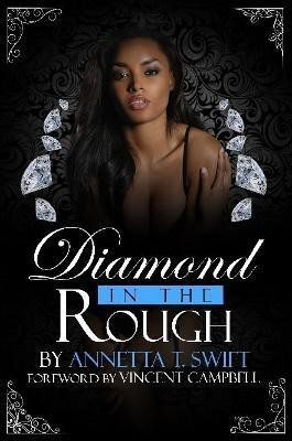 Diamond In The Rough(English, Paperback, Swift Annetta)