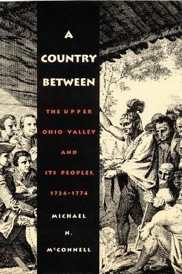 A Country Between(English, Paperback, McConnell Michael N.)