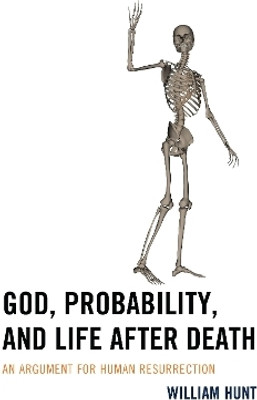 God, Probability, and Life after Death(English, Hardcover, Hunt William)
