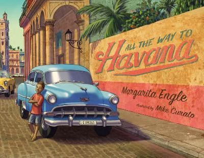 All the Way to Havana(English, Hardcover, Engle Margarita)
