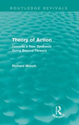 Theory of Action (Routledge Revivals)(English, Paperback, Muench Richard)