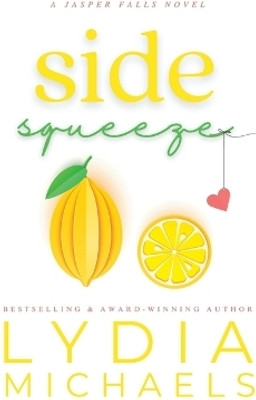 Side Squeeze(English, Paperback, Michaels Lydia)