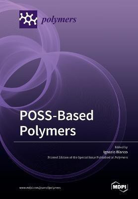POSS-Based Polymers(English, Paperback, unknown)