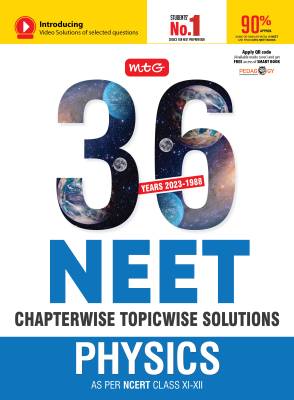 MTG 36 Years NEET Previous Year Solved Question Papers with NEET PYQ Chapterwise Topicwise Solutions - Physics For NEET Exam 2024 | Get Free access of Smart Book