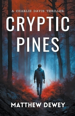 Cryptic Pines(English, Paperback, Dewey Matthew)