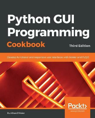 Python GUI Programming Cookbook(English, Paperback, Meier Burkhard)