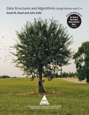 Data Structures and Algorithms using Python and C++ (Grayscale Indian Edition)(Paperback, David M. Reed , John Zelle)
