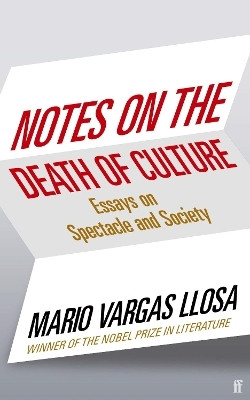 Notes on the Death of Culture(English, Paperback, Vargas Llosa Mario)