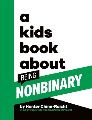 A Kids Book About Being Non-Binary(English, Hardcover, Chinn-Raicht Hunter)