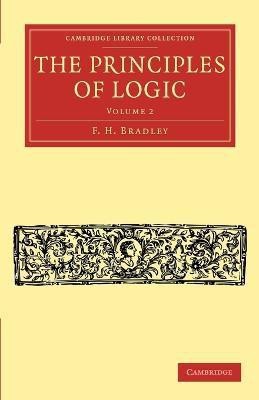 The Principles of Logic(English, Paperback, Bradley F. H.)