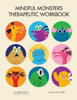 Mindful Monsters Therapeutic Workbook(English, Paperback, Stockly Lauren)