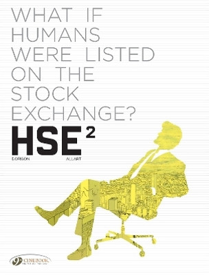 HSE - Human Stock Exchange Vol. 2(English, Paperback, Dorison Xavier)