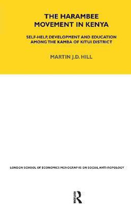The Harambee Movement in Kenya(English, Hardcover, Hill Martin)