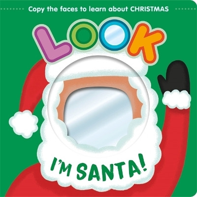 Look I'm Santa!(English, Board book, Igloo Books Ltd)