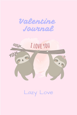 Valentine Journal  - Lazy Love(Paperback, Artbyartii Ltd)