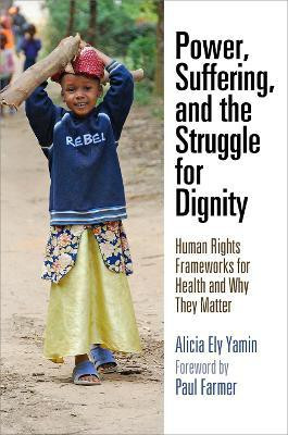 Power, Suffering, and the Struggle for Dignity(English, Electronic book text, Yamin Alicia Ely)