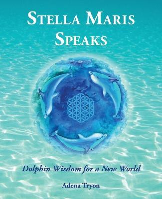 Stella Maris Speaks(English, Paperback, Tryon Adena)