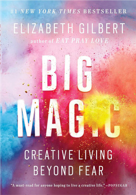 BIG MAGIC(Paperback, GilbertElizabeth)
