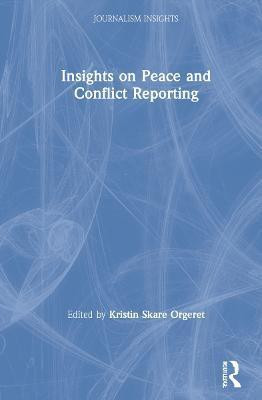 Insights on Peace and Conflict Reporting(English, Hardcover, unknown)