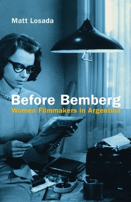 Before Bemberg(English, Hardcover, Losada Matt)