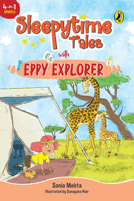 Sleepytime Tales with Eppy Explorer(English, Paperback, Mehta Sonia)