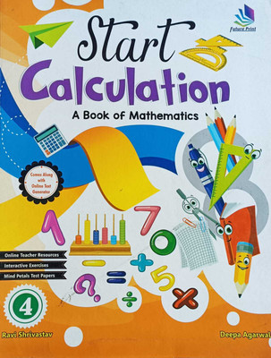 START CALCULATION A BOOK OF MATHEMATICS CLASS 4(kolkata, MOUNT ENLIGHTENMENT INTERNATIONAL)
