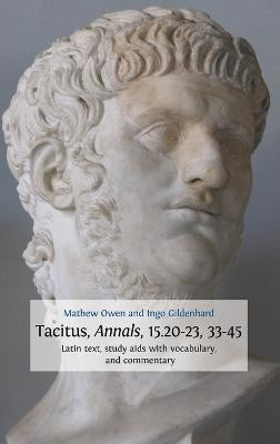 Tacitus, Annals, 15.20-23, 33-45(English, Hardcover, Owen Mathew)