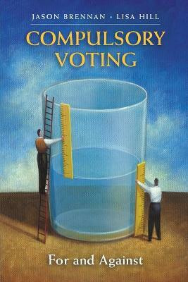 Compulsory Voting(English, Paperback, Brennan Jason)
