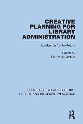 Creative Planning for Library Administration(English, Hardcover, unknown)