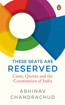 These Seats Are Reserved(English, Hardcover, Chandrachud Abhinav)