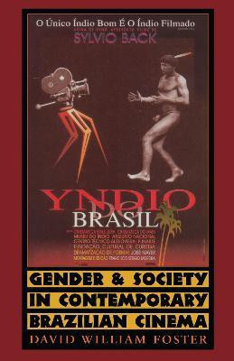 Gender and Society in Contemporary Brazilian Cinema(English, Paperback, Foster David William)