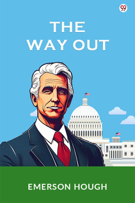 The Way Out (Edition1)(English, Paperback, Hough Emerson)