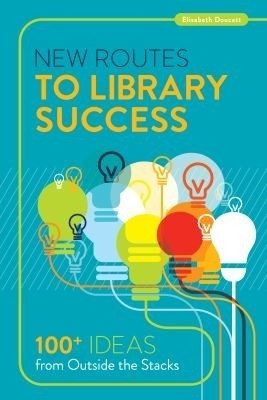 New Routes to Library Success(English, Paperback, Doucett Elisabeth)