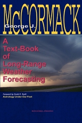 Text-Book of Long Range Weather Forecasting(English, Paperback, McCormack George J)