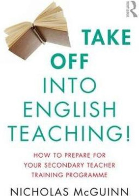 Take Off into English Teaching!(English, Paperback, McGuinn Nicholas)