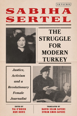 The Struggle for Modern Turkey(English, Paperback, Sertel Sabiha)